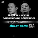 RND (KOR) feat. Lay Kuh, COTTONMOUTH (KOR), Southsider - MOLLY GANG