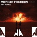 Midnight Evolution - Hothouse