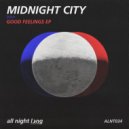 Midnight City - Sure Feels Good