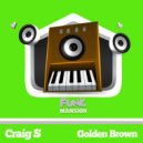 Craig S - Golden Brown