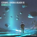 Ezequiel Lovera & Black XS - Bombastic