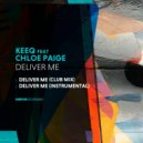 KeeQ feat. Chloe Paige - Deliver Me