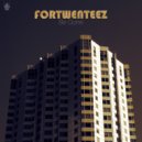 FORTWENTEEZ - Be Gone