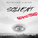 Ruthless Vision - Solvent Remastered