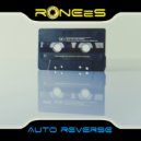 RONEeS - Auto Reverse