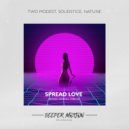 Two Modest, Solidstice, Natune - Spread Love (Sunset Mix)