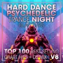 DoctorSpook & Goa Doc & Psytrance - Hard Dance Psychedelic Trance Night Blasters Top 100 Best Selling Chart Hits V8