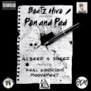 Beatz Hive & Albeez 4 Sheez & Real Konscious Moovement - Pen And Pad