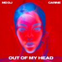 MD Dj & Carine - Out of my head