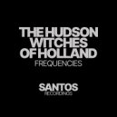 The Hudson Witches Of Holland - Ann Berlin,s Sister