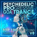DoctorSpook & Goa Doc & Psytrance - Psychedelic Progressive Goa Trance Top 100 Best Selling Chart Hits V8