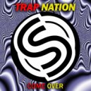 Trap Nation (US) - The Haze