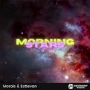 Morais & Esttevan - Morning Stars