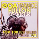 DoctorSpook & Goa Doc & Psytrance - Goa Trance Fullon Psychedelic Top 100 Best Selling Chart Hits V8