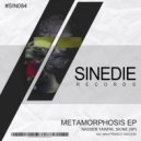 Nasser Tawfik, Sione (SP) - Metamorphosis (Original Mix)