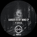 JP Carvajal - Garden In My Mind