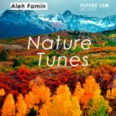 Aleh Famin - Nature Tunes