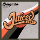Delgado - Like Dis