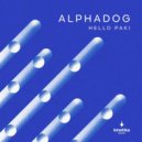 Alphadog - It's Insanity