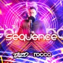 MC Tazo & Rocca - Sequence