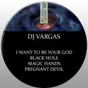 DJ Vargas - Pregnant Devil