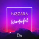 Mizzara - Wonderful