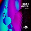 Flurald Ft. CUZZ - Celestial