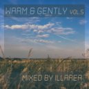 Illarea - Warm & Gently vol.5