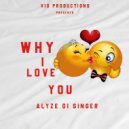 Alyze Di Singer - Why I love You