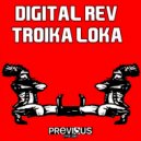 Digital Rev - Troika-Loka