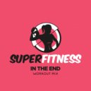 SuperFitness - In The End