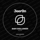 Jeer0n - Baby Challenger