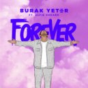 Burak Yeter feat. Alfie Sheard - Forever Young
