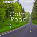 Aleh Famin - Calm Road