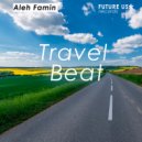 Aleh Famin - Travel Beat