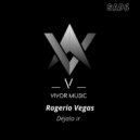 Rogerio Vegas - Déjalo Ir