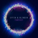 Effin & Blindin - Fantasy
