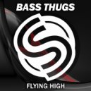 Bass Thugs - Ain't Gon' Stop