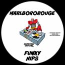 MarlboroRouge - Funky Hips