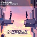 Rob Binner - Building Bridges
