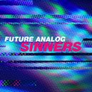 Future Analog - Sinners