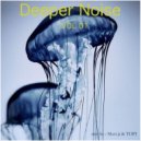 DJ TOP1 & Mori.ji - Deeper Noise - Vol 01