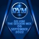 Djs Vibe - The Session Mix 09 (September 2022)