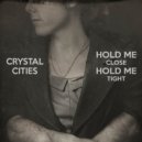 Crystal Cities - Terrified of Your Love