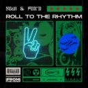 Solh & Fox'd - Roll To The Rhythm