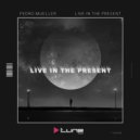 Pedro Mueller - Live In The Present