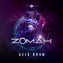 Zomah - Acid Room