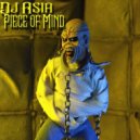 Dj Asia - Piece of Mind