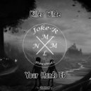 Killer Wilde - Your Hands