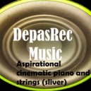 DepasRec - Aspirational cinematic piano and strings